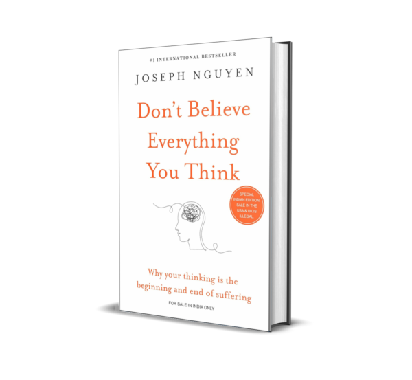 Don't Believe Everything You Think