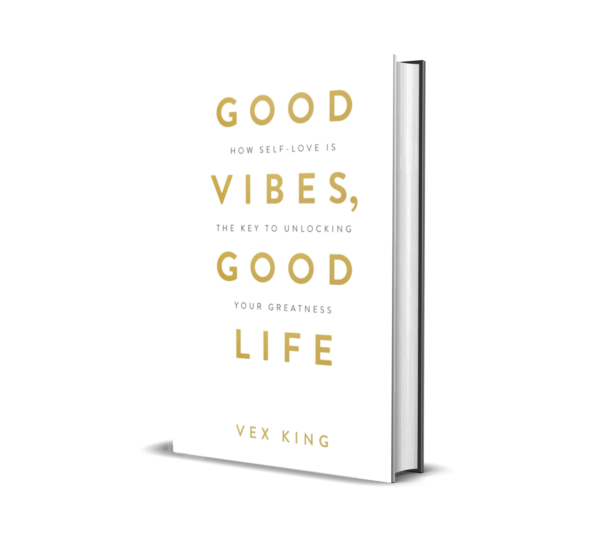 Good Vibes, Good Life