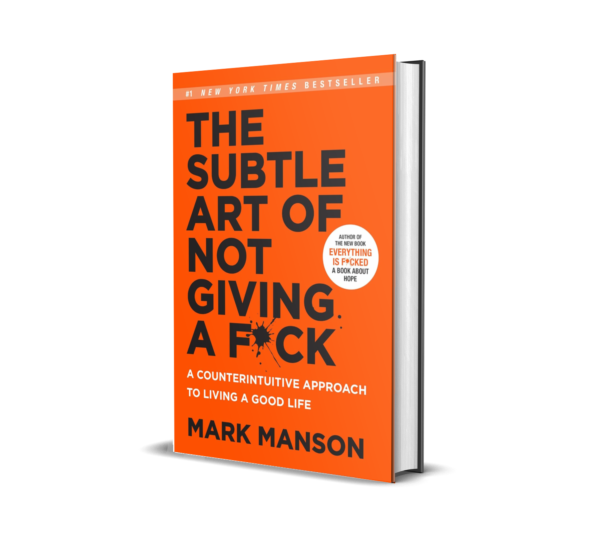 The Subtle Art Of Not Giving A F*ck